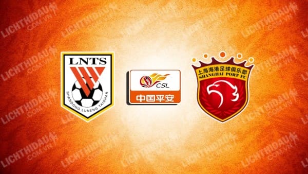 Trực tiếp Shandong Taishan vs Shanghai Port, 17h30 ngày 23/11, chung kết Cup FA Trung Quốc