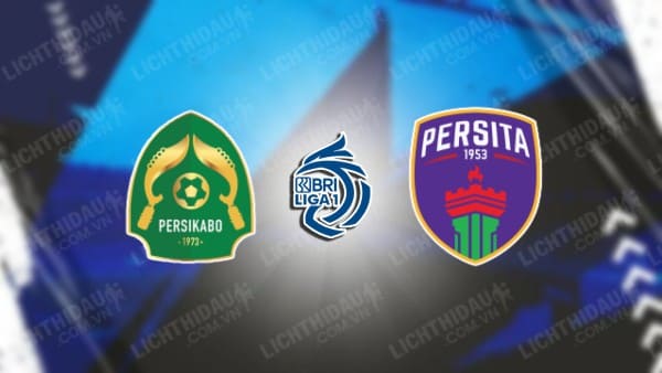 Trực tiếp Persikabo vs Arema, 15h00 ngày 1/3, giải VĐQG Indonesia
