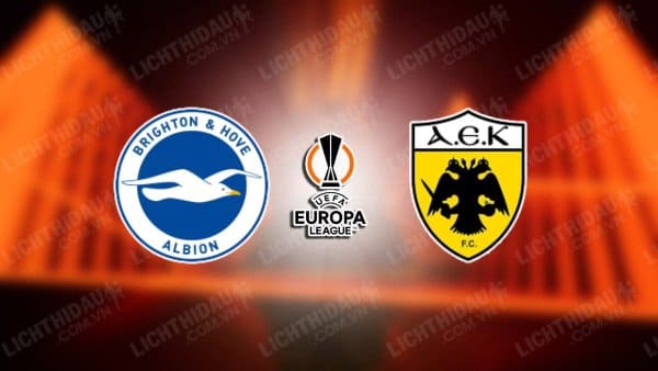 Video highlight Brighton vs AEK Athens, bảng B Europa League
