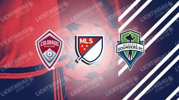 Trực tiếp Colorado Rapids vs Seattle Sounders, 08h30 ngày 6/10, vòng 33 Nhà nghề Mỹ