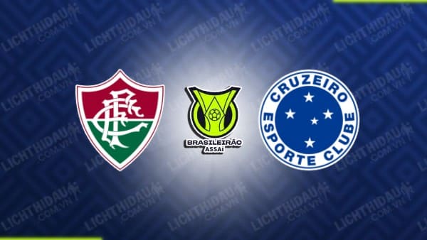 Trực tiếp Fluminense vs Cruzeiro, 07h30 ngày 4/10, vòng 29 VĐQG Brazil