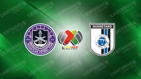 Trực tiếp Mazatlan vs Queretaro, 09h00 ngày 5/10, vòng 11 VĐQG Mexico