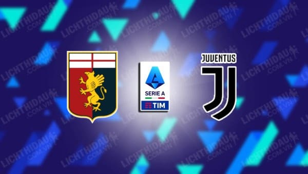 Trực tiếp Genoa vs Juventus, 23h00 ngày 28/9, vòng 6 VĐQG Italia