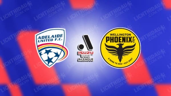 Trực tiếp Nữ Adelaide United vs Nữ Wellington Phoenix, 13h30 ngày 22/11, vòng 4 VĐQG Nữ Australia