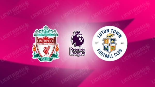 Video kết quả Liverpool vs Luton Town, đá bù vòng 26 Ngoại hạng Anh