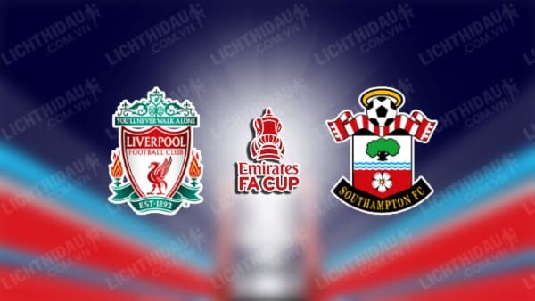 Video kết quả Liverpool vs Southampton, vòng 5 FA Cup
