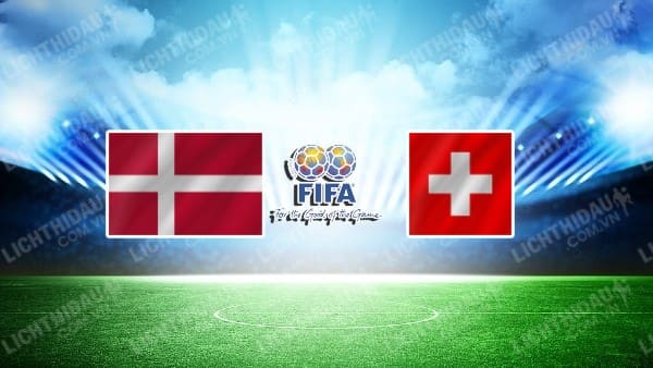 Trực tiếp Đan Mạch vs Thụy Sĩ, 02h00 ngày 24/03, Giao hữu Quốc tế