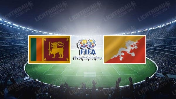 Trực tiếp Sri Lanka vs Bhutan, 22h15 ngày 25/03, Giao hữu Quốc tế