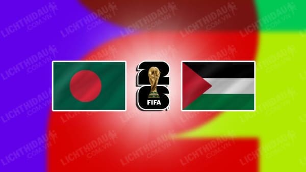 Trực tiếp Bangladesh vs Palestine, 16h30 ngày 26/3, bảng I vòng loại 2 WC 2026 KV châu Á