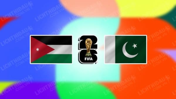 Trực tiếp Jordan vs Pakistan, 02h00 ngày 27/3, bảng G vòng loại 2 WC 2026 KV châu Á