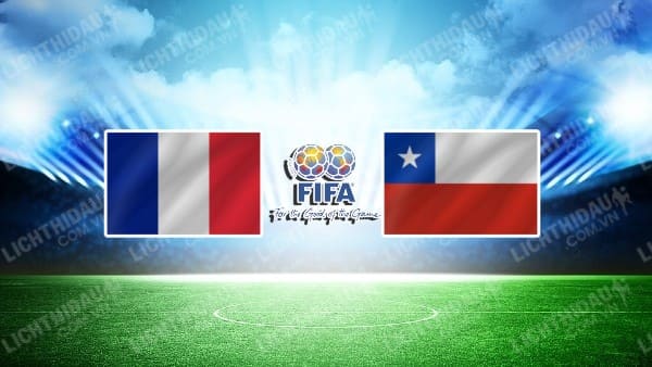 Video kết quả Pháp vs Chile, Giao hữu Quốc tế