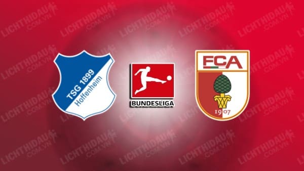 Video kết quả Hoffenheim vs Augsburg, vòng 28 VĐQG Đức