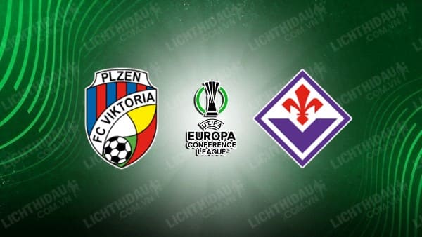 Trực tiếp Fiorentina vs Viktoria Plzen, 23h45 ngày 18/04, lượt về Tứ kết Cúp C3 châu Âu