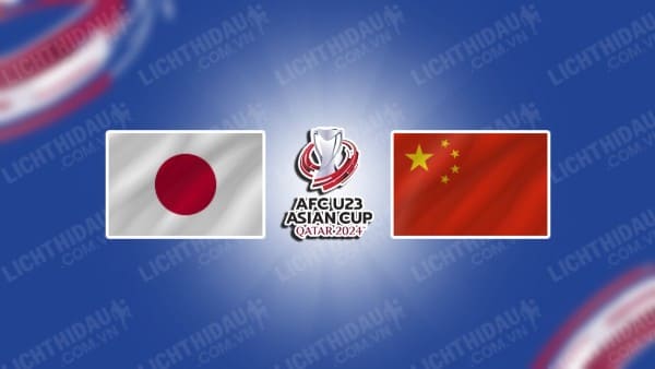 Trực tiếp U23 Nhật Bản vs U23 Trung Quốc, 20h00 ngày 16/04, bảng B U23 châu Á