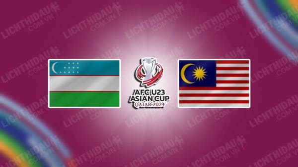 Video kết quả U23 Uzbekistan vs U23 Malaysia, bảng D U23 châu Á