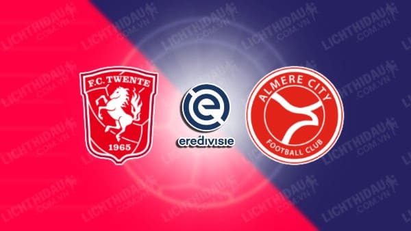 Trực tiếp Twente vs Almere, 23h45 ngày 24/04, vòng 31 VĐQG Hà Lan
