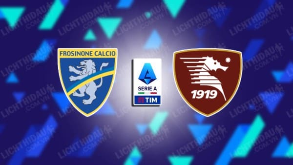 Trực tiếp Frosinone vs Salernitana, 01h45 ngày 27/4, vòng 34 VĐQG Italia