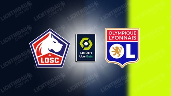 Video kết quả Lille vs Lyon, vòng 32 VĐQG Pháp