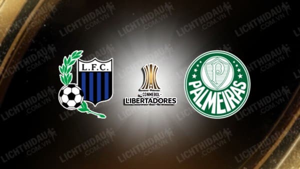 Trực tiếp Liverpool Montevideo vs Palmeiras, 05h00 ngày 10/5, bảng F Copa Libertadores
