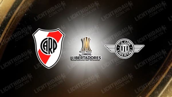 Trực tiếp River Plate vs Libertad, 07h30 ngày 15/5, bảng H Copa Sudamericana