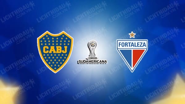 Trực tiếp Boca Juniors vs Fortaleza, 07h00 ngày 16/5, bảng D Sudamericana