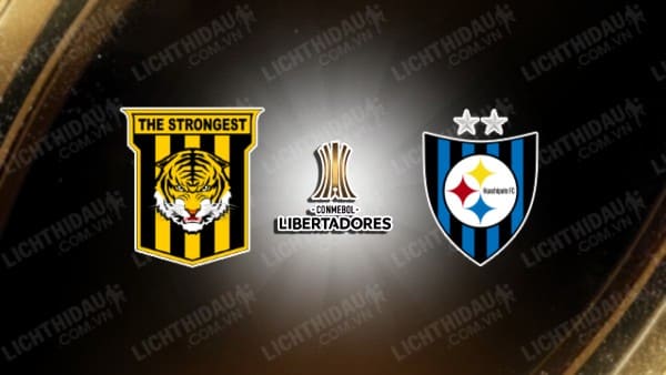 Trực tiếp The Strongest vs Huachipato, 05h00 ngày 16/5, bảng C Copa Libertadores