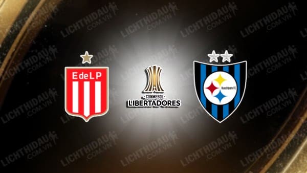 Trực tiếp Estudiantes vs Huachipato, 05h00 ngày 30/5, bảng C Copa Libertadores