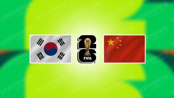 Video kết quả Hàn Quốc vs Trung Quốc, bảng C vòng loại World Cup KV châu Á
