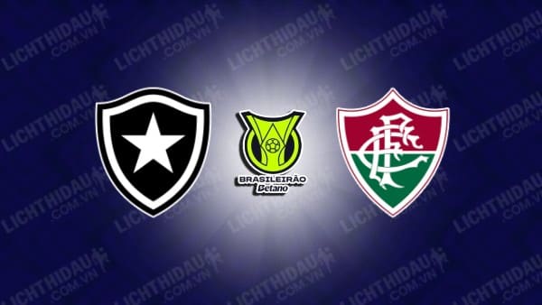 Trực tiếp Botafogo vs Fluminense, 06h00 ngày 12/6, vòng 8 VĐQG Brazil