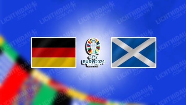Video kết quả Đức vs Scotland, bảng A EURO 2024