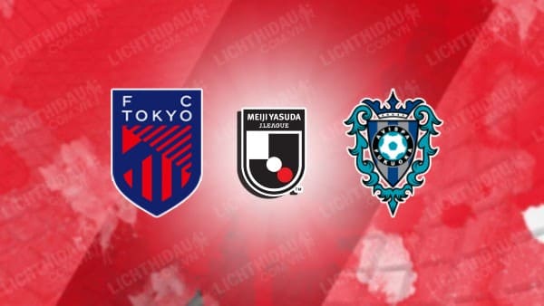 Trực tiếp FC Tokyo vs Avispa Fukuoka, 16h30 ngày 30/06, vòng 21 VĐQG Nhật Bản