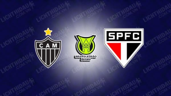 Trực tiếp Atletico Mineiro vs Sao Paulo, 07h45 ngày 13/9, Tứ kết lượt về Cup QG Brazil