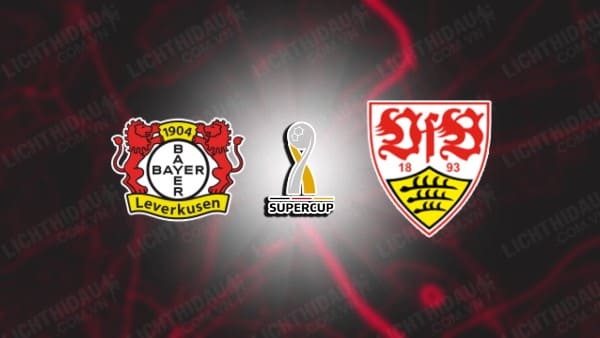 Video kết quả Leverkusen vs Stuttgart, Siêu cúp Đức