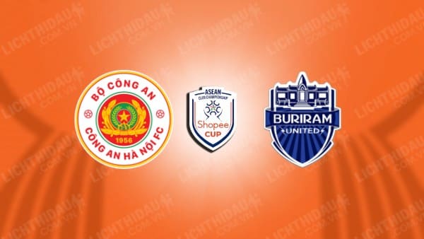 Video kết quả Công an Hà Nội vs Buriram United, bảng B ASEAN Club Championship