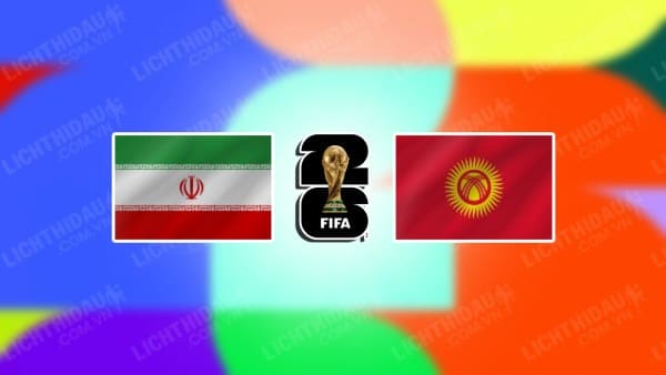 Video kết quả Iran vs Kyrgyzstan, bảng A vòng loại World Cup 2026 KV châu Á