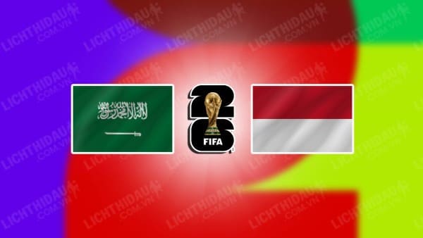 Video kết quả Saudi Arabia vs Indonesia, bảng C vòng loại World Cup 2026 KV châu Á