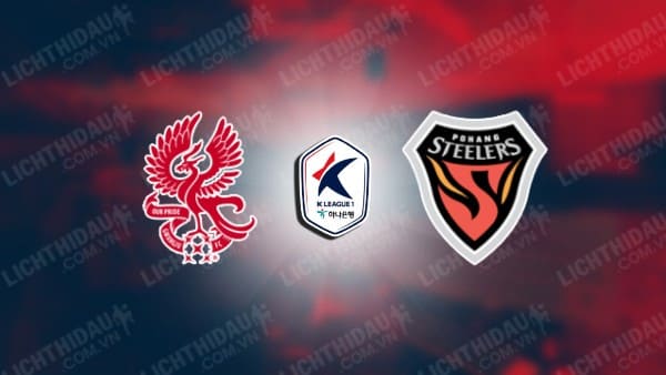 Trực tiếp Gwangju vs Pohang Steelers, 17h30 ngày 13/09, vòng 30 VĐQG Hàn Quốc