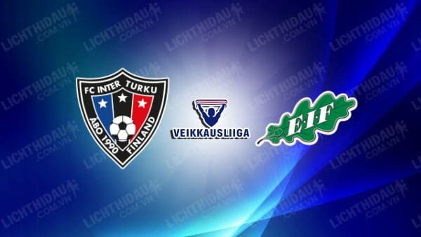 Trực tiếp Inter Turku vs Ekenas, 22h00 ngày 13/09, vòng trụ hạng VĐQG Phần Lan