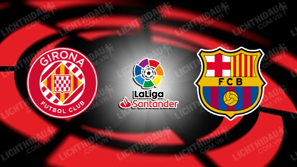 Video kết quả Girona vs Barcelona, vòng 5 La Liga