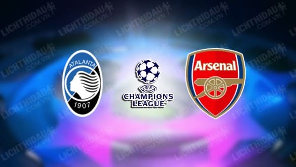 Trực tiếp Atalanta vs Arsenal, 02h00 ngày 20/09, vòng 1 Cúp C1 châu Âu