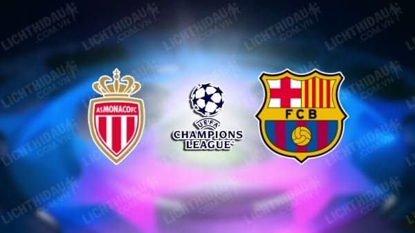 Trực tiếp U19 Monaco vs U19 Barcelona, 20h00 ngày 20/09, vòng 1 U19 Cúp C1 châu Âu