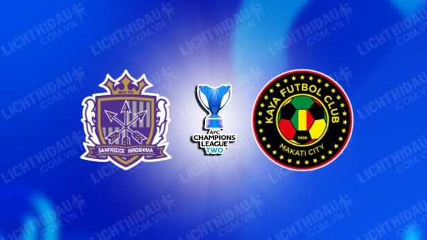 Trực tiếp Sanfrecce Hiroshima vs Kaya, 17h00 ngày 19/09, bảng E Cúp C2 châu Á