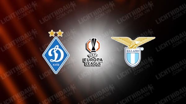 Trực tiếp Dynamo Kiev vs Lazio, 02h00 ngày 26/9, vòng 1 Europa League