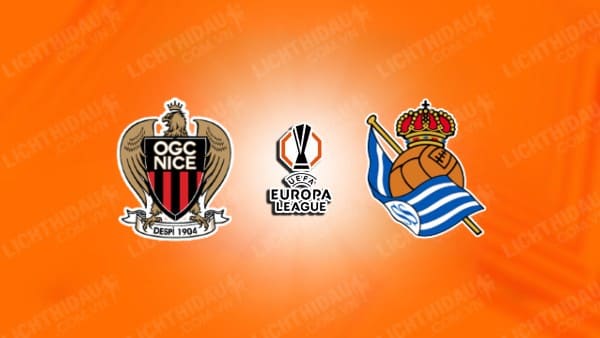 Trực tiếp Nice vs Real Sociedad, 02h00 ngày 26/09, vòng 1 Europa League