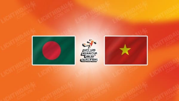 Trực tiếp U20 Bangladesh vs U20 Việt Nam, 19h00 ngày 27/9, bảng A vòng loại U20 châu Á