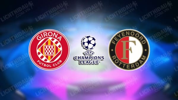 Video kết quả Girona vs Feyenoord, vòng 2 UEFA Champions League