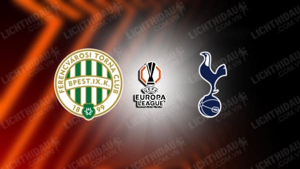 Video kết quả Ferencvaros vs Tottenham, vòng 2 Europa League