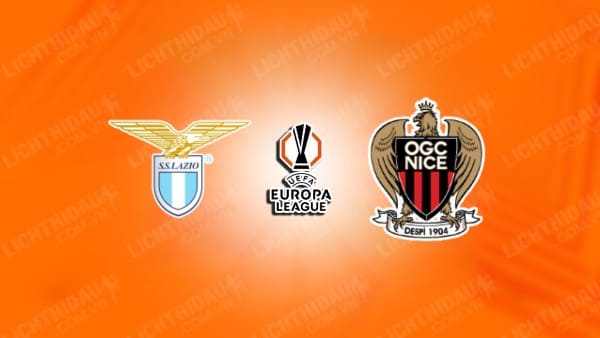 Trực tiếp Lazio vs Nice, 23h45 ngày 3/10, vòng 2 Europa League