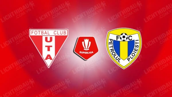 Trực tiếp UTA Arad vs Petrolul Ploiesti, 22h00 ngày 04/10, vòng 12 VĐQG Romania