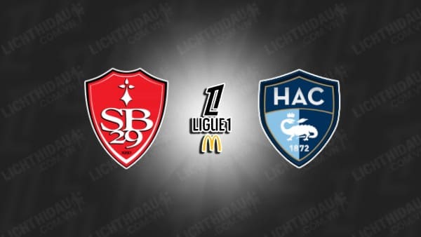 Trực tiếp Brest vs Le Havre, 22h00 ngày 06/10, vòng 7 VĐQG Pháp